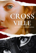 Portada del libro "Cross Ville La historia reci&eacute;n empieza"