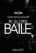 Portada del libro "Mi último baile #5"