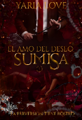 Portada del libro "Sumisa. [libro1 Bilogía El Amo del deseo] "