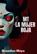 Portada del libro "Mt La Mujer Roja"