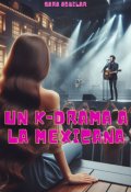 Portada del libro "Un K-drama a la mexicana"