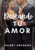 Portada del libro "Deseando Tu Amor"