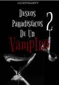 Portada del libro "Deseos Paradisíacos de un Vampiro 2"