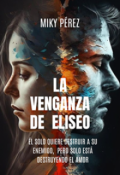 Portada del libro "La venganza de Eliseo"