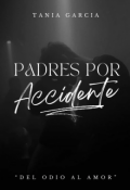 Portada del libro "Padres por Accidente"