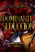 Portada del libro "Dominante Seducción "