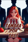 Portada del libro "Tamara por tres. "