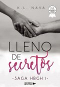 Portada del libro "Lleno de Secretos (saga Hbgh 1)"