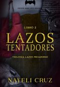 Portada del libro "Lazos Tentadores #2"