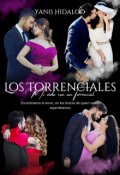 Portada del libro "Los Torrenciales: Mi Vida Con Un Torrencial"