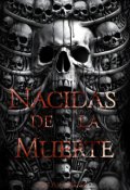 Portada del libro "Nacidas de la Muerte #2.1 "