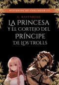 Portada del libro "La Princesa y el Cortejo del Príncipe de los Trolls"