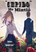 Portada del libro "Cupido Me MintiÓ "