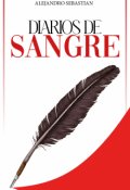 Portada del libro "Diarios de Sangre"