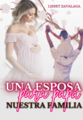 Portada del libro "Una Esposa Para PapÁ  nuestra familia"