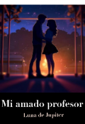 Portada del libro "Mi amado profesor "