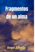 Portada del libro "Fragmentos de un alma "