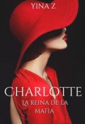 Portada del libro "Charlotte, la reina de la mafia"