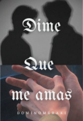 Portada del libro "Dime que me amas"