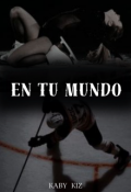 Portada del libro "En tu mundo "