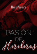 Portada del libro "Pasión de Herederos"