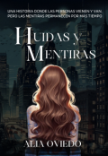 Portada del libro "Huidas y Mentiras (#1)"