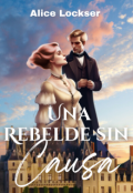 Portada del libro "Una rebelde sin causa "