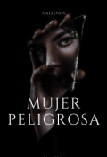 Portada del libro "Mujer peligrosa"