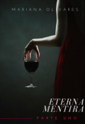 Portada del libro "Eterna Mentira (saga Mentira o Verdad Vol 1) Nueva Edición"