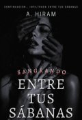 Portada del libro "Sangrando entre tus sábanas "