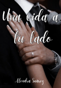 Portada del libro "Una vida a tu lado "