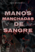 Portada del libro "Manos Manchadas de Sangre "