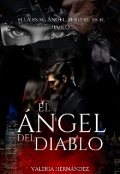 Portada del libro "El Angel del Diablo Libro #1 "Almas corrompidas." Borrador. "