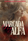 Portada del libro "Marcada por el Alfa"