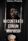 Portada del libro "Mi Contrato Con Un Mafioso "