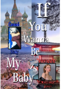 Portada del libro "If You Wanna Be My Baby [mi Preciosa, Dabi]"