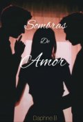 Portada del libro "Sombras de amor (borrador)"