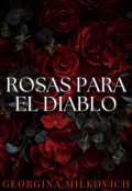 Portada del libro "Rosas para el Diablo: La posesión de Roxanne Fay"