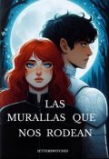 Portada del libro "Las murallas que nos rodean"