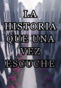 Portada del libro "La historia que una vez escuche"