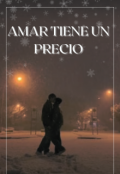 Portada del libro "Amar tiene un precio "