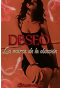 Portada del libro "Deseo " La marca de la obsesión" "