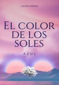 Portada del libro "El color de los soles - Azul"