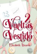 Portada del libro "Dos vueltas al vestido"