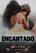 Portada del libro "Amor encantado"