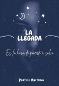 Portada del libro "La Llegada "