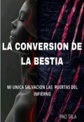 Portada del libro "La Conversión de La Bestia (+18)"