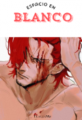 Portada del libro "Espacio en Blanco | Shanks x Mihawk "