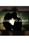 Portada del libro "Escape de amor "