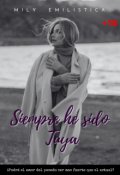 Portada del libro "Siempre he sido tuya"